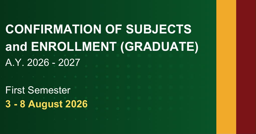 Graduate Confirmation of Subjects and Enrollment First Semester, A.Y. 2026–2027
